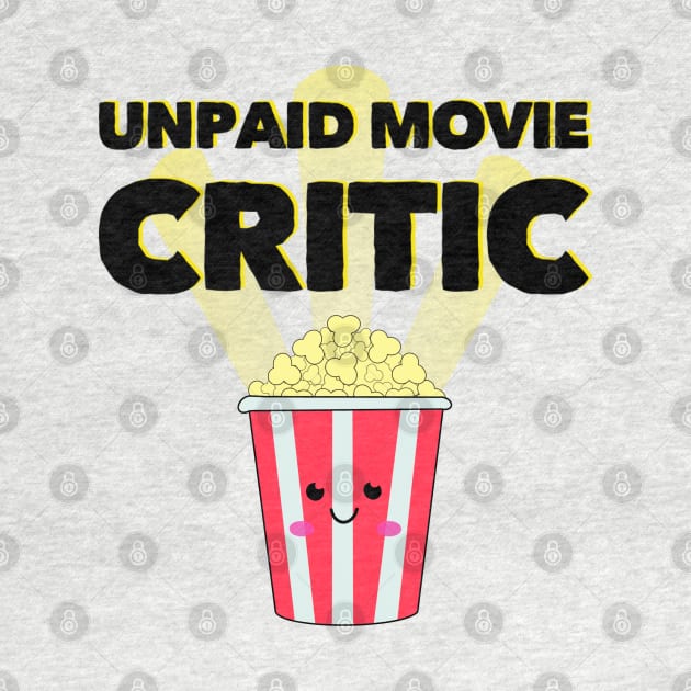 Unpaid Movie Critic by Milasneeze